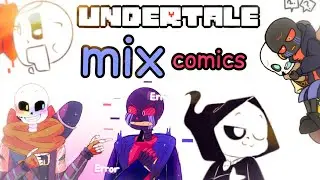 СансЦесты / Я выгляжу как смерть - #1 Undertale Mix comics