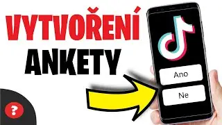 Jak VYTVOŘIT ANKETU na TikToku | Návod | TikTok / MOBIL