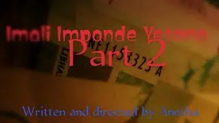 Imali impande yesono part 2