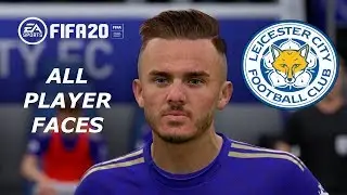 FIFA 20 LEICESTER CITY ALL PLAYER FACES