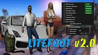 LITEFOOT v2.0 - ПРИВАТ ОПТИМИЗАТОР SAMP / FPS UP / DAMAGE INFORMER / AUTO BIKE SPAM / FIXES / SAMP