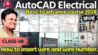 AutoCAD Electrical Class -8 : How to Insert Wire and Wire Numbers