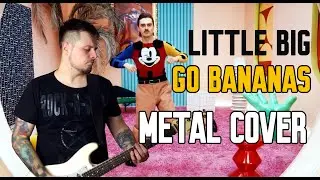 LITTLE BIG - GO BANANAS GUITAR