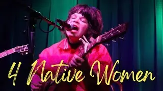 Samantha Crain, Ken Pomeroy, Kalyn Fay, Chef Nico: 4 Native Women