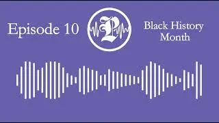Black History Month @ Andover | Commentary Podcast Ep. 10