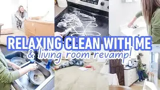 RELAXING CLEAN WITH ME + LIVING ROOM REVAMP : WEEKDAY CLEANING MOTIVATION