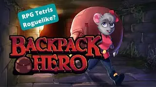 RPG Tetris Roguelike? | Backpack Hero - Demo 1