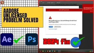 Fix Adobe Unlicensed Problem in 2 min for Adobe Softwares  2024 | #problemsolving #solution #adobe