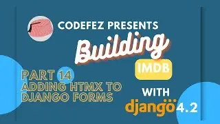 14. Django & HTMX Adding HTMX to Python Django forms #buildIMDBcourse