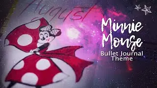 MINNIE MOUSE | August Bullet Journal Theme