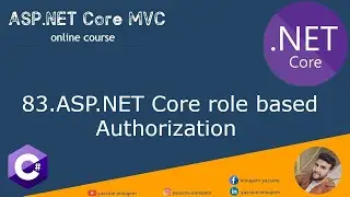83. ASP.NET Core role based authorization & show or hide Nav Menu  based on the logged-in user Role