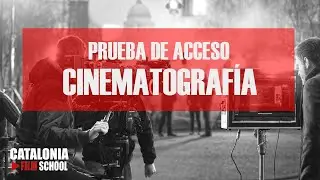 Prueba de Acceso Cinematografía