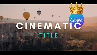 Cinematic Title Animation Effect In Canva - 2024💥( FREE )
