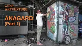 LATAR - ARTVENTURE | ANAGARD (Part 1)