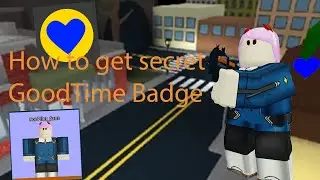How to get the secret Goodtime Badge in Roblox Arsenal