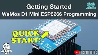 Getting Started | ESP8266 WeMos D1 Mini Programming w/ Arduino IDE (Mac OSX and Windows) | ACR-00029
