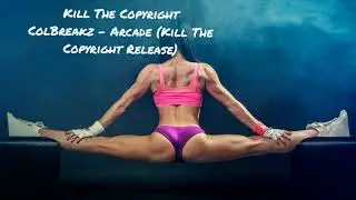 🎧🎶[No Copyright Music] ColBreakz - Arcade (Kill The Copyright Release)