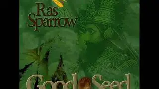 Ras Sparrow - GoodSeed