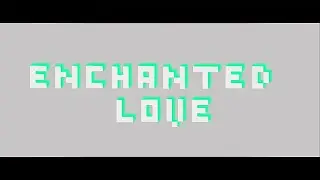 Enchanted Love by Coinlol | Geometry Dash
