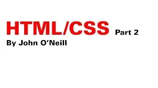 Introduction to HTML/CSS, Part 2