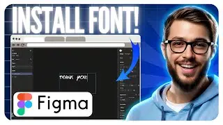 How To INSTALL FONT In Figma (2025)