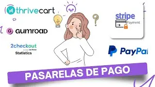 Comparativa de Pasarelas de Pago 2024: 2Checkout, Gumroad, ThriveCart, Stripe | para Emprendedores