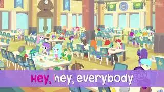 MLP Equestria Girls - SING-ALONG 
