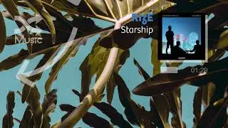 RIzE - Starship
