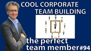 Corporate Team Building - The Perfect Team Member *94