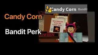 How to get the Candy Corn Bandit Perk? (Halloween Critical Tower Defense)
