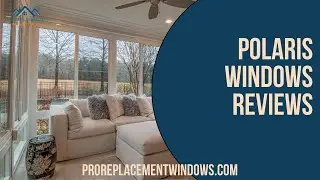 Polaris Windows Reviews: Are Polaris Windows Any Good?