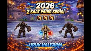 (2026) 2 SAAT FARM SERİSİ -  URUK HAİ FARM
