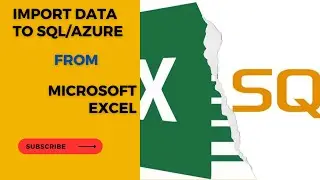 Import data from Excel to SQL Server or Azure SQL Database | Data Analyst | SQL