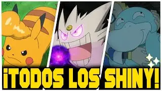 ¡TODOS los POKÉMON SHINY que HAN APARECIDO EN EL ANIME Pokémon!