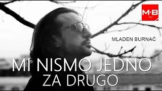 Mladen Burnać  - Mi nismo jedno za drugo  (album: Knjiga poezije)