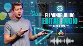COMO EDITAR AUDIO EN DAVINCI RESOLVE 18🔥Eliminar Ruido y MEJORAR LA VOZ TRUCOS DE AUDIO🎬