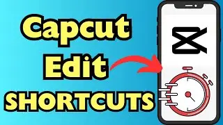 How To Edit 10x Faster In CapCut In Less Than 10 Minutes | Step By Step Tutorial