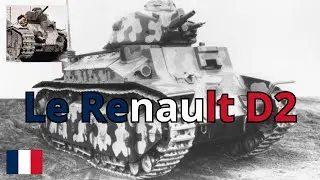 Le Renault D2 : Le Mini B1 Bis de l'Armée Française : Armored Chronicles #12