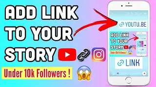 How to Add Link to Your Instagram Story WITHOUT 10k followers | Add YouTube link To Instagram Story