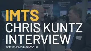 IMTS 2024 - Chris Kuntz Interview