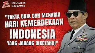 Fakta Unik dan Menarik Hari Kemerdekaan Republik Indonesia yang Jarang di Ketahui | 17 Agustus 1945