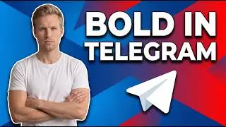 How To Bold In Telegram (Quick Easy Guide)