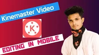 Kinemaster Video Editing in Mobile || Full Tutorial | AJ