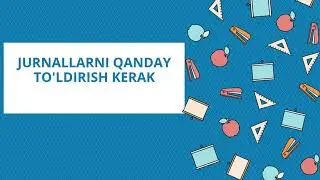 Jurnallarni qanday to'ldirish kerak