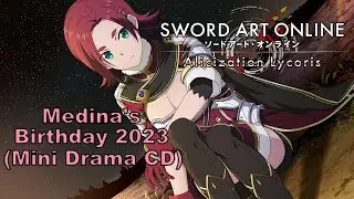 [Eng sub] Sword Art Online Medina's birthday 2023 Drama (Visualized)