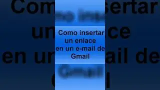 ¡Aprende a insertar enlaces en Gmail Rápido y Fácil!
