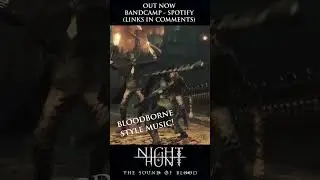 Bloodborne's Music Is Epic, Here's Some More