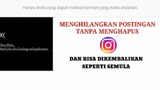 Cara Hilangkan/Sembunyikan Postingan di Instagram tanpa Menghapus