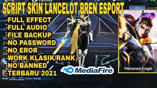 SCRIPT SKIN LANCELOT EPIC BREN ESPORT FULL EFFECT NO PASSWORD TERBARU 2021-MOBILE LEGENDS BANG BANG