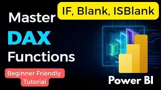 🔥 DAX IF Function | BLANK & ISBLANK Explained | Power BI Conditional Functions Tutorial 🚀